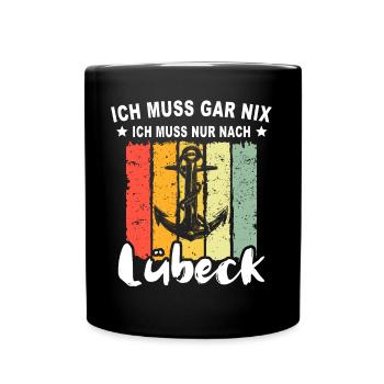 Lübeck Ostsee Lübecker Sprüche - Tasse einfarbig - Schwarz - Vorne