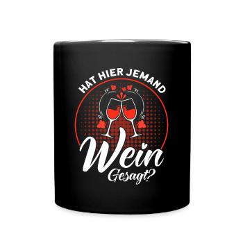 Wein Weinliebhaber Weintrinker Weinfest Geschenk - Tasse einfarbig - Schwarz - Vorne