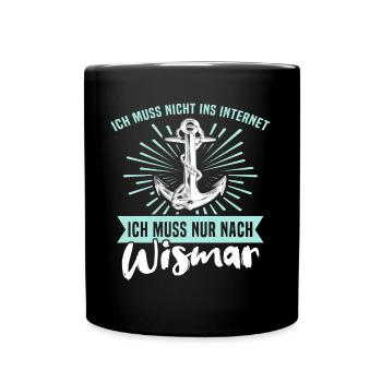 Wismar Urlaub Ostsee - Tasse einfarbig - Schwarz - Vorne