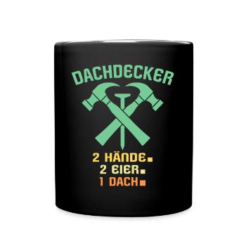 Dachdecker Dachspengler Dachklempner - Tasse einfarbig - Schwarz - Vorne