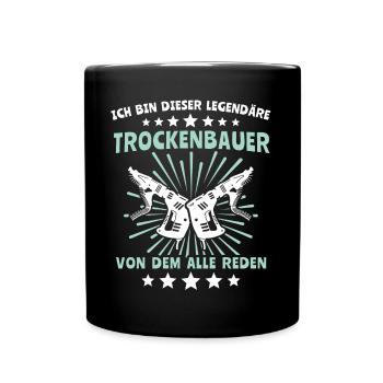 Trockenbauer Sprüche Trockenbau - Tasse einfarbig - Schwarz - Vorne