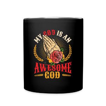 Mein Gott ist ein großartiger Gott. - Tasse einfarbig - Schwarz - Vorne