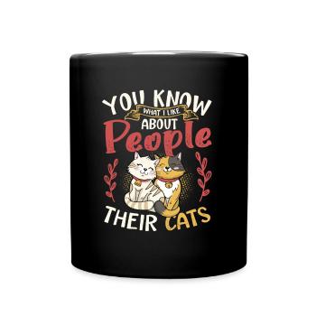 Vous savez ce que j’aime chez les gens et les chats. - Mug uni - noir - Devant