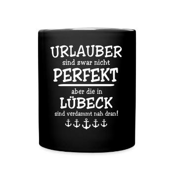 Lübeck Ostsee Lübecker Sprüche - Tasse einfarbig - Schwarz - Vorne