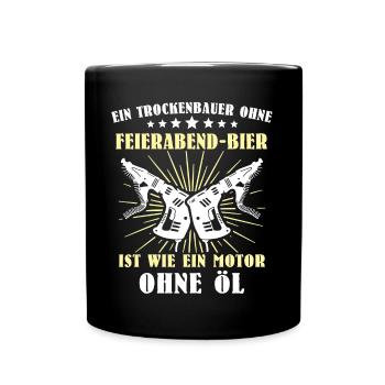 Trockenbaumonteur Sprüche Trockenbauer - Tasse einfarbig - Schwarz - Vorne