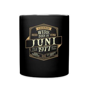 Juni 1977 Geburtstag Mann - Tasse einfarbig - Schwarz - Vorne