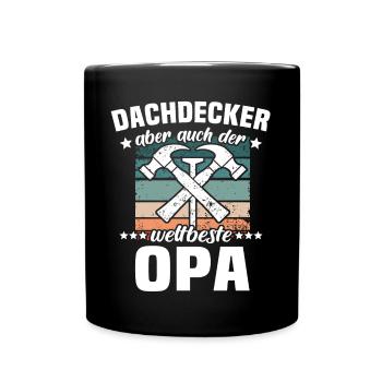 Papa Dachdecker Vater Dachdecken - Tasse einfarbig - Schwarz - Vorne
