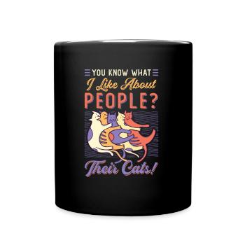 Vous savez ce que j’aime chez les gens et les chats. - Mug uni - noir - Devant
