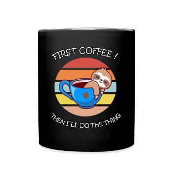 Café paresseux disant cadeau de bureau - Mug uni - noir - Devant