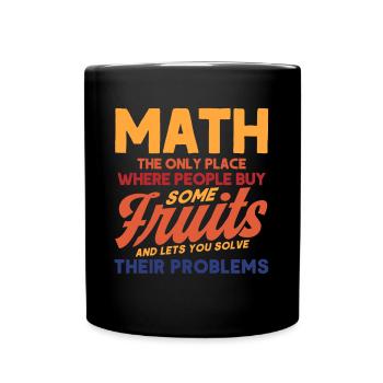 Math Mathematics Science Math Gift - Full Colour Mug - black - Front