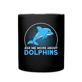 Dolphin Dolphin Lover Animal Dolphins Gift - Full Colour Mug - black - Front