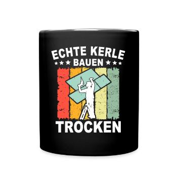 Trockenbauer Trockenbaumonteur Trockenbau - Tasse einfarbig - Schwarz - Vorne