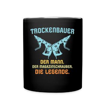 Trockenbauer Trockenbaumonteur Trockenbau - Tasse einfarbig - Schwarz - Vorne