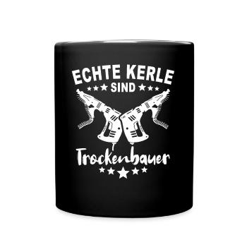 Trockenbauer Trockenbaumonteur Trockenbau - Tasse einfarbig - Schwarz - Vorne