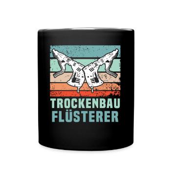 Trockenbauer Trockenbaumonteur Trockenbau - Tasse einfarbig - Schwarz - Vorne
