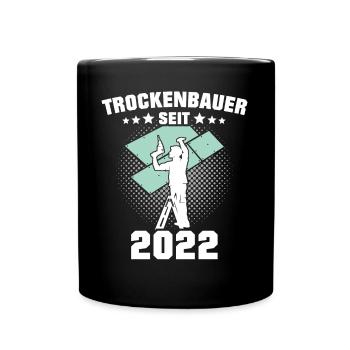 Trockenbauer Trockenbaumonteur Trockenbau - Tasse einfarbig - Schwarz - Vorne