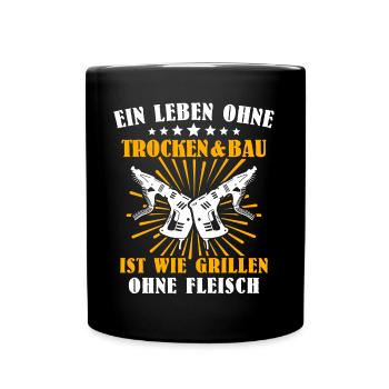Trockenbauer Beruf Trockenbaumonteur Trockenbau - Tasse einfarbig - Schwarz - Vorne