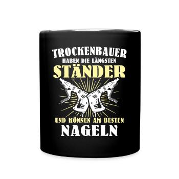 Trockenbauer Beruf Trockenbaumonteur Trockenbau - Tasse einfarbig - Schwarz - Vorne