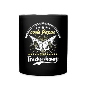 Trockenbau Papa Trockenbauer Papas - Tasse einfarbig - Schwarz - Vorne