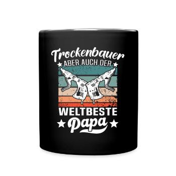 Trockenbau Papa Trockenbauer Papas - Tasse einfarbig - Schwarz - Vorne