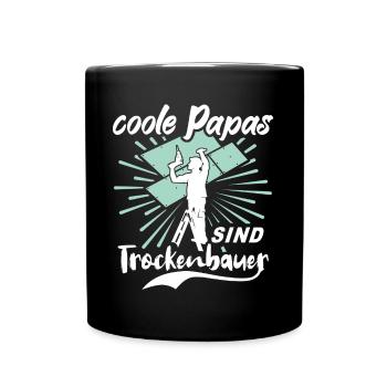 Trockenbau Papa Trockenbauer Papas - Tasse einfarbig - Schwarz - Vorne