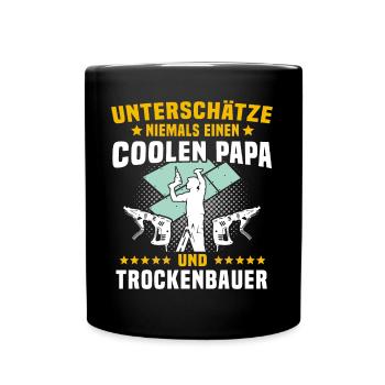 Trockenbau Papa Trockenbauer Papas - Tasse einfarbig - Schwarz - Vorne