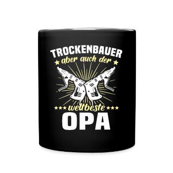 Trockenbau Opa Trockenbauer Opas - Tasse einfarbig - Schwarz - Vorne