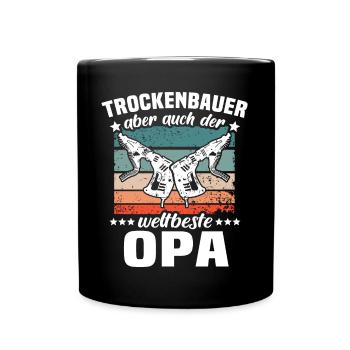 Trockenbau Opa Trockenbauer Opas - Tasse einfarbig - Schwarz - Vorne