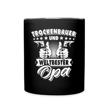 Trockenbau Opa Trockenbauer Opas - Tasse einfarbig - Schwarz - Vorne