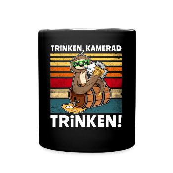 Bier Trinken Kamerad Faultier Trinksprüche - Tasse einfarbig - Schwarz - Vorne