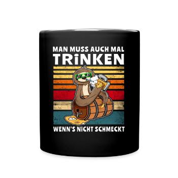 Bier Trinken Nicht Schmeckt Faultier Trinksprüche - Tasse einfarbig - Schwarz - Vorne