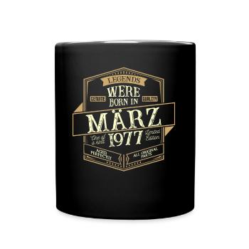 März 1977 Geburtstag Mann - Tasse einfarbig - Schwarz - Vorne