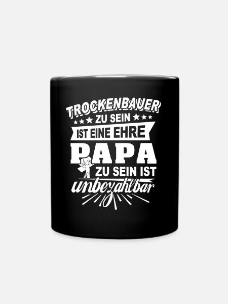 Trockenbauer Trockenbau Papa - Tasse einfarbig - Schwarz