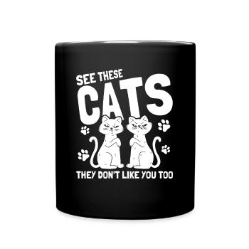 Cats Cat Owner Pet Animals Gift - Full Colour Mug - black - Front