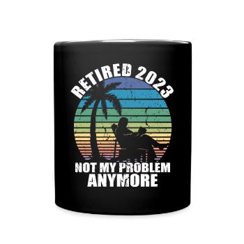 Retired 2023 Retirement Gift For Men & Women Funny - Full Colour Mug - black - Front