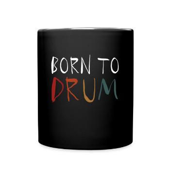 Drummer Born To Drum Retro Gift idea - Full Colour Mug - black - Front