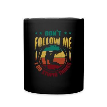 I do stupid things, parkour free running. - Full Colour Mug - black - Front