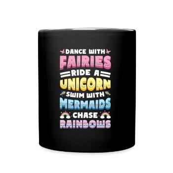 Feen Unicorns, Meerjungfrauen, Regenbogen. - Tasse einfarbig - Schwarz - Vorne