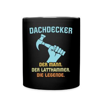 Dachdecker Dachspengler Legende Dachklempner - Tasse einfarbig - Schwarz - Vorne