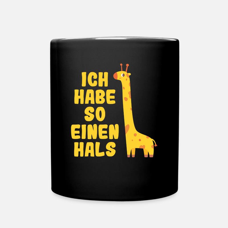 Ich Habe So Einen Hals Giraffen Tier Wortspiel - Tasse einfarbig - Schwarz
