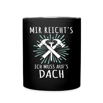 Dachdecker Dachspengler Dachklempner - Tasse einfarbig - Schwarz - Vorne