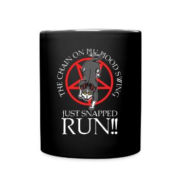The chain on my mood swing just snapped run - Full Colour Mug - black - Front