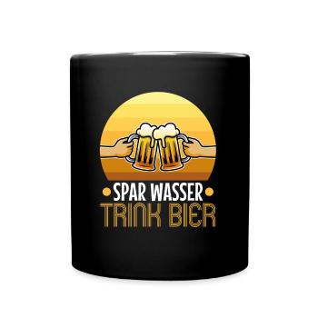 Spar wasser trink Bier - Tasse einfarbig - Schwarz - Vorne