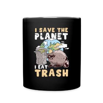 Raccoon Save Planet Eat Trash Geschenk - Tasse einfarbig - Schwarz - Vorne