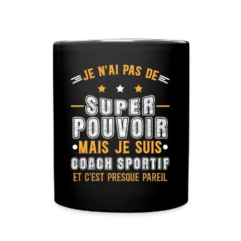 Coach sportif, idée cadeau entraîneur. Coaching - Mug uni - noir - Devant
