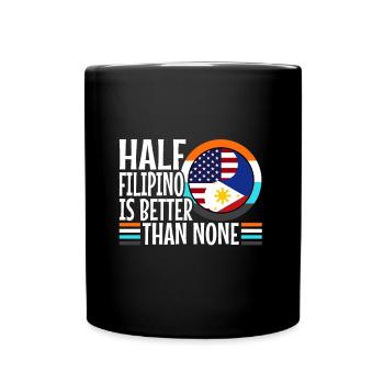 La moitié de Filipinio est meilleure que Nonen Philippines - Mug uni - noir - Devant