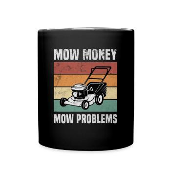 Vintage Rawen tondeuse Mow Money Mow Problèmes - Mug uni - noir - Devant