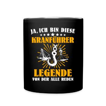 Kranführer Kran Kranfahrer Legende Kranfahren - Tasse einfarbig - Schwarz - Vorne