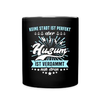 Husum Nordsee Husumer Urlaub - Tasse einfarbig - Schwarz - Vorne