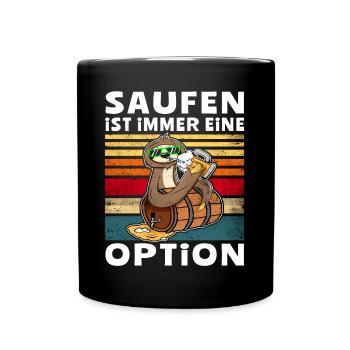 Bier Saufen Faultier Saufsprüche - Tasse einfarbig - Schwarz - Vorne
